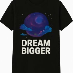 Dream Bigger Graphic Tee